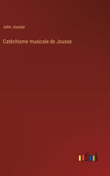 Hardcover Catéchisme musicale de Jousse [French] Book