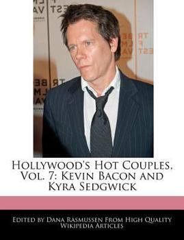 Paperback Hollywood's Hot Couples, Vol. 7: Kevin Bacon and Kyra Sedgwick Book