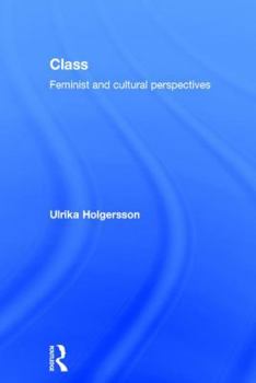 Hardcover Class: Feminist and cultural perspectives Book
