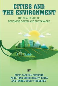 Paperback Cities and the Environment: The challenge of becoming green and sustainable Book