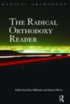 Paperback The Radical Orthodoxy Reader Book