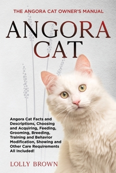 Paperback Angora Cat: The Angora Cat Owner's Manual Book