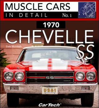 Paperback 1970 Chevrolet Chevelle Ss: Muscle Cars in Detail No. 1 Book