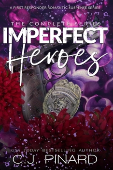 Imperfect Heroes: A First Responder Romantic Suspense Series