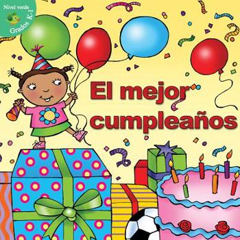 Library Binding El Mejor Cumplea?os: Best Birthday [Spanish] Book