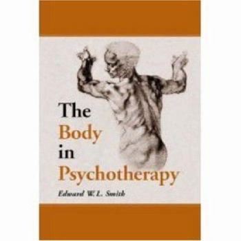 Paperback The Body in Psychotherapy Book