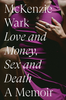 Hardcover Love and Money, Sex and Death Book