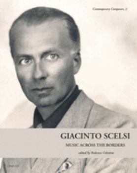 Hardcover Giacinto Scelsi: Music Across the Borders [French] Book