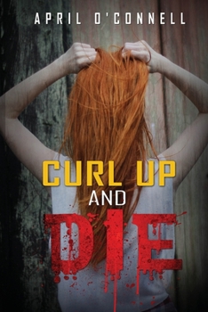 Paperback Curl Up and Die Book