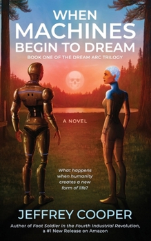 Paperback When Machines Begin to Dream Book