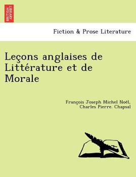 Paperback Lec Ons Anglaises de Litte Rature Et de Morale Book