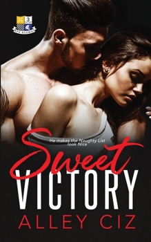 Sweet Victory: Discreet Special Edition - Book #3 of the BTU Alumni
