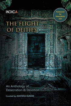 Paperback The Flight of Deities: An Anthology of Desecration & Devotion Book