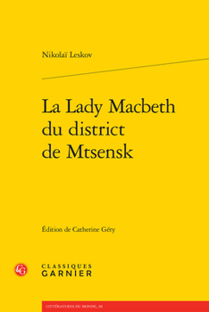 La Lady Macbeth du district de Mtsensk (French Edition)
