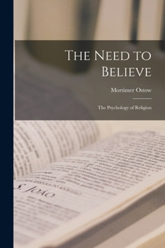 Paperback The Need to Believe: the Psychology of Religion Book