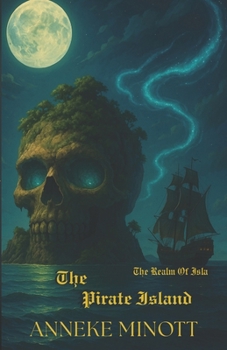 Paperback The Pirate Island: The Realm of Isla Book