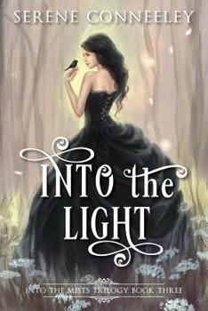 Into the Light - Book #3 of the Into the Mists