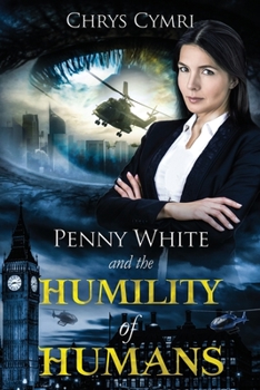 The Humility of Humans (Penny White) - Book #9 of the Penny White