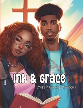 Paperback Ink & Grace: Christian Adults and Kids Coloring & Devotional Book