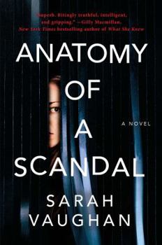 Hardcover Anatomy of a Scandal Book