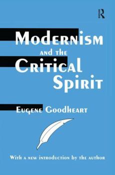 Hardcover Modernism and the Critical Spirit Book