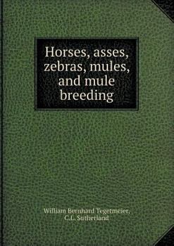 Paperback Horses, Asses, Zebras, Mules, and Mule Breeding Book