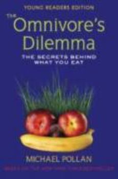 Hardcover The Omnivore's Dilemma: The Secrets Behind What You Eat Book