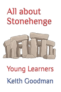 Paperback All about Stonehenge: Young Learners Book