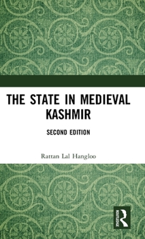 Hardcover The State in Medieval Kashmir Book