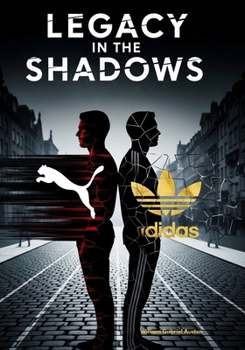 Paperback Legacy in the Shadows: The Puma Saga You Were Never Told Book