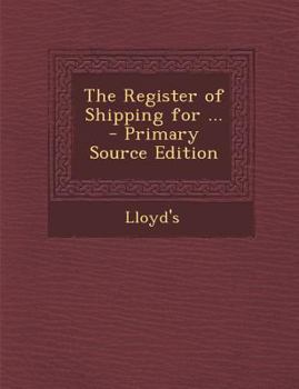 Paperback The Register of Shipping for ... - Primary Source Edition [Italian] Book