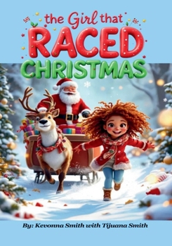 Paperback The Girl That Raced Christmas Book