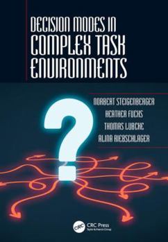 Hardcover Decision Modes in Complex Task Environments Book