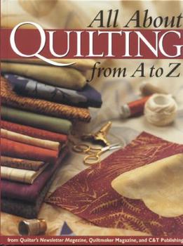 Hardcover All about Quilting from A to Z Book