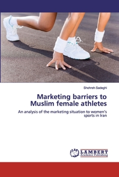Paperback Marketing barriers to Muslim female athletes Book