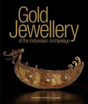 Hardcover Gold Jewelery of the Indonesia Archipelago Book