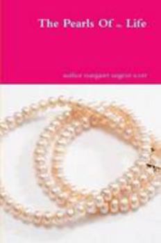 Paperback The Pearls Of My Life Book