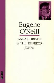 Anna Christie and The Emperor Jones