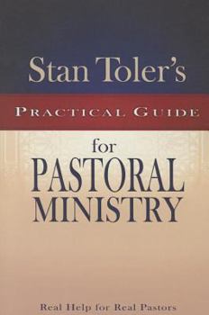 Paperback Stan Toler's Practical Guide to Pastoral Ministry Book