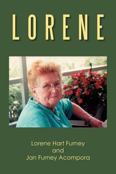 Paperback Lorene: A Deep South Turn of the Century Woman Book