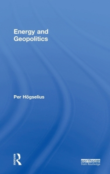 Hardcover Energy and Geopolitics Book