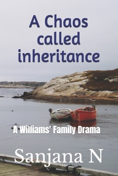 Paperback A Chaos called inheritance: A Williams' Family Drama Book