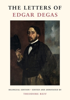 Hardcover The Letters of Edgar Degas Book