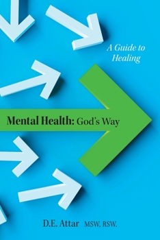 Paperback Mental Health: God's Way: A Guide to Healing Book