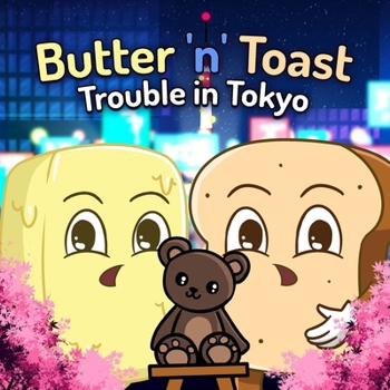 Paperback Butter n Toast: Trouble In Tokyo Book