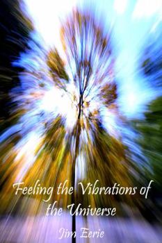 Paperback Feeling the Vibrations of the Universe Book