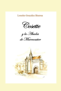 Paperback Cosette y la Abadía de Marmoutier [Spanish] Book