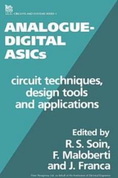 Hardcover Analogue-Digital Asics: Circuit Techniques, Design Tools and Applications Book