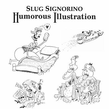 Paperback Slug Signorino Humorous Illustration Book
