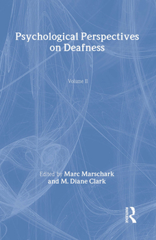 Psychological Perspectives on Deafness: Volume II